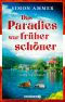 [Benedikt Kordesch 01] • Das Paradies war früher schöner